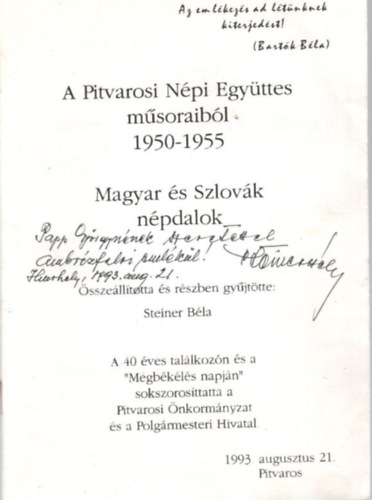 Steiner Béla - A Pitvarosi Népi Együttes műsoraiból 1950-1955 - Magyar és Szlovák népdalok - dedikált