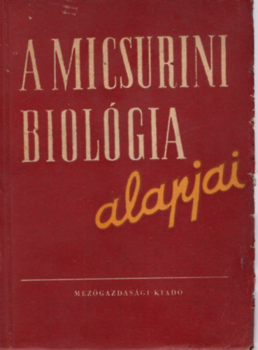 Vinogradov-Galperin-Makarov... - A micsurini biolgia alapjai