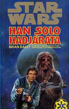 Brian Daley - Star Wars: Han Solo hadj�rata