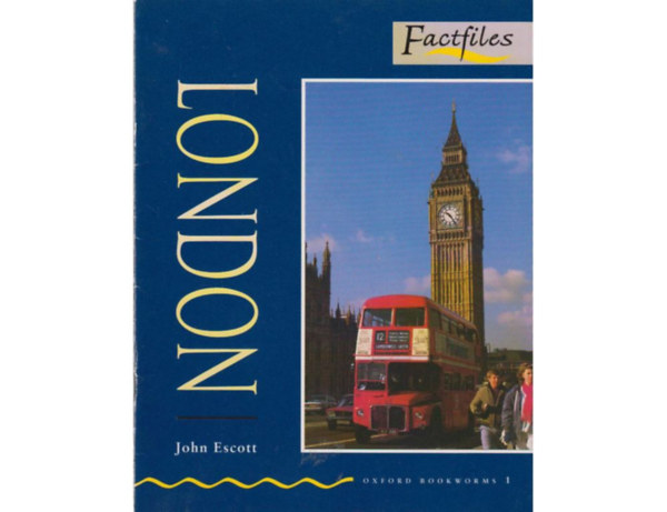 John Escott - London - Factfiles (OBW1)