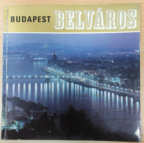 Csehik Ferencn�  V. Ker�leti Tan�cs V�grehajt�bizotts�ga (felel�s kiad�) - Budapest - Belv�ros