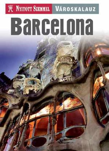 Dorothy Stannard; Pam  Barrett (szerk.) - Barcelona vroskalauz