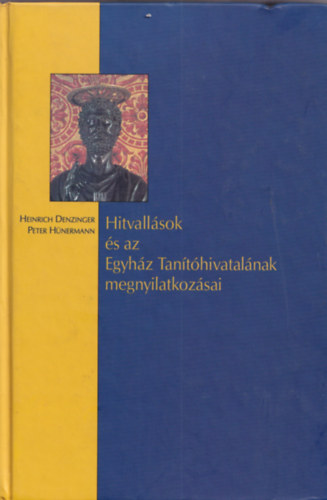 Hitvall�sok �s az egyh�z tan�t�hivatal�nak megnyilatkoz�sai