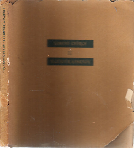 Somly� Gy�rgy - Jegeny�k a parton (I. kiad�s)