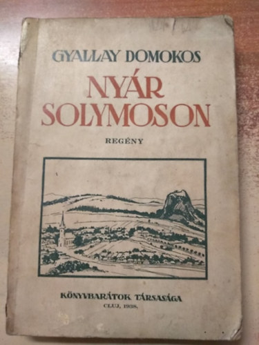 Gyallay Domokos - Nyr Solymoson