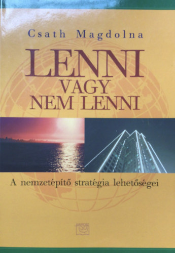 Csath Magdolna - Lenni vagy nem lenni