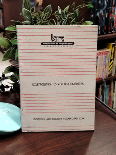 �zletpolitikai �s vezet�si ismeretek