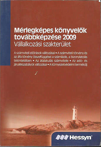 Hessyn Informatikai s Oktatsi Kft. - Mrlegkpes knyvelk tovbbkpzse 2009 (Vllalkozsi szakterlet)