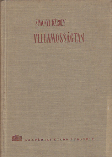 Simonyi Károly - Villamosságtan
