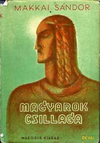 Makkai Sndor - Magyarok csillaga