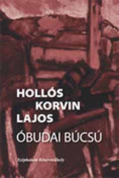 Holl�s KOrvin Lajos - �budai b�cs�