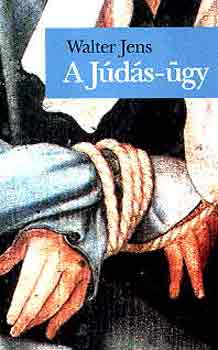 Walter Jens - A Júdás-ügy