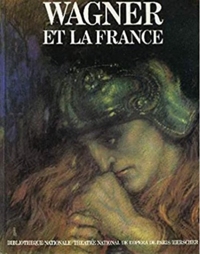 Nicole Wild Martine Kahane - Wagner Et La France