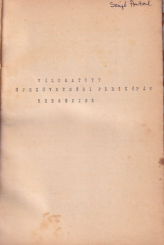 V�logatott ujsz�vets�gi perik�p�k exeg�zise