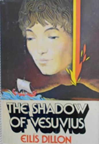 Eils Dillon - The shadow of vesuvius