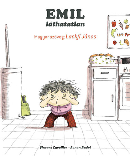 Vincent Cuvellier - Emil láthatatlan