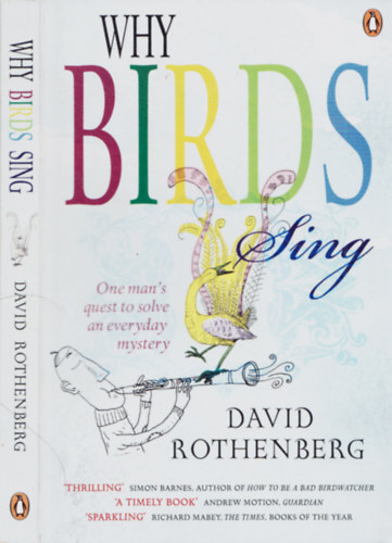 David Rothenberg - WHY BIRDS SING