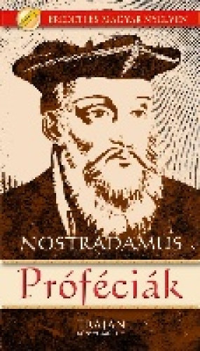 Nostradamus - Prfcik (eredeti s magyar nyelven)
