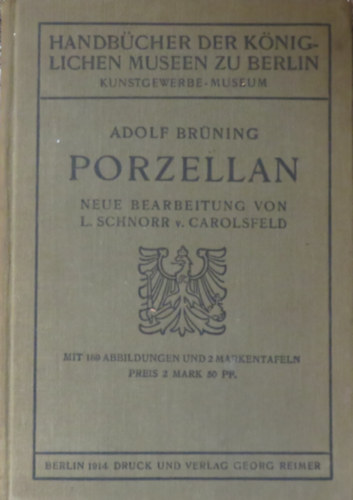 Adolf Br�ning - Porzellan