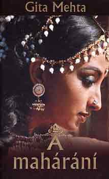 Gita Mehta - A mahárání