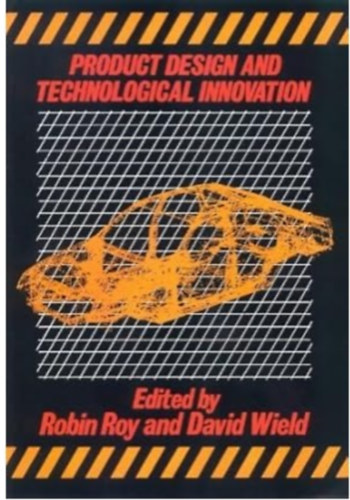 David Wield Robin Roy - Product Design Technology Innovations