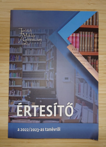 Jurisich Mikl�s Gimn�zium - K�szeg - �rtes�t� 2022/2023