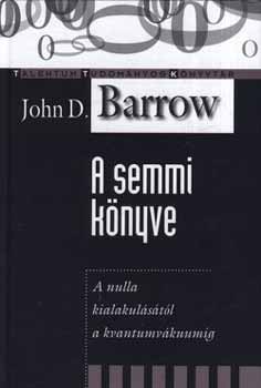 John D. Barrow - A semmi k�nyve
