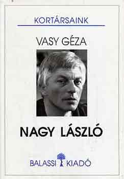 Vasy Gza - Nagy Lszl (Kortrsaink)