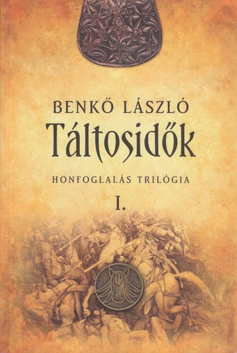 Benkő László - Táltos idők