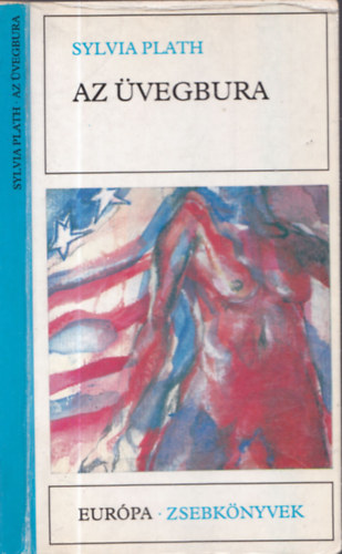 Sylvia Plath - Az vegbura
