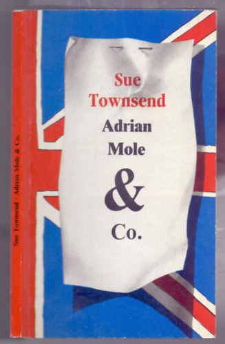 Sue Townsend - Adrian Mole & Co. (jabb s legjabb naplk - Maurer Dra illusztrciival)