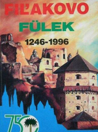 Fil'akovo - F�lek 1246-1996
