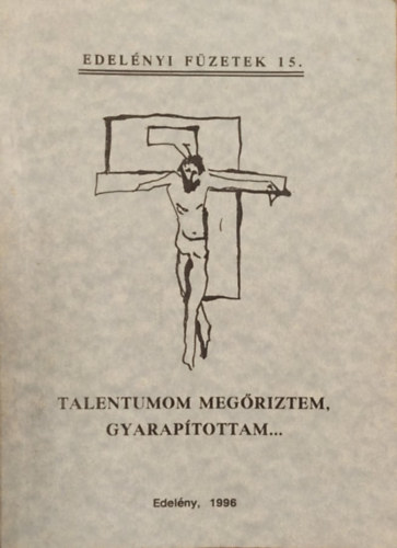 Martinkó Eszter - Talentumom megőriztem, gyarapítottam...- Három neves szuhogyi