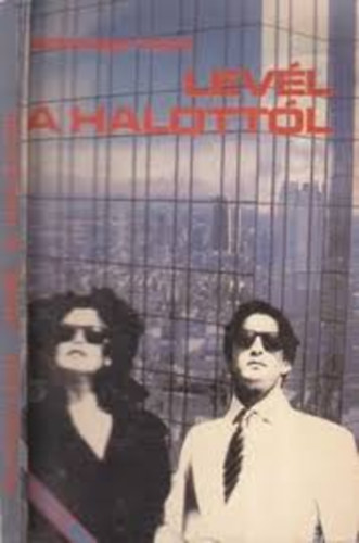 Garamvölgy László - Levél a halottól