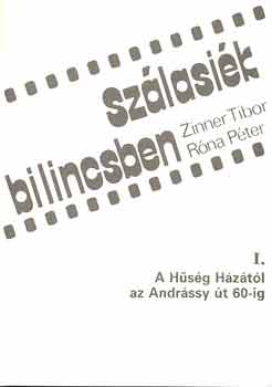 Zinner Tibor-Róna Péter - Szálasiék bilincsben I-II.