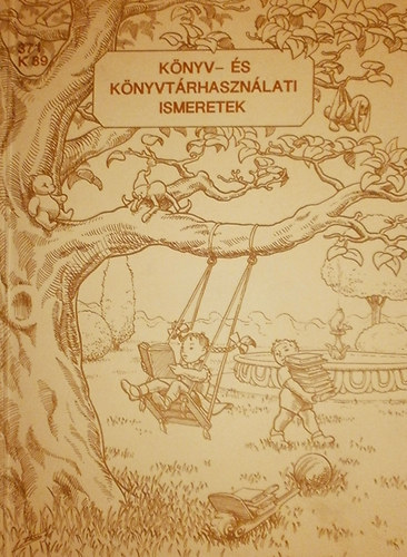 Homor Tivadar  (szerk.) - K�nyv- �s k�nyvt�rhaszn�lati ismeretek