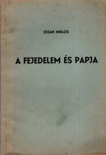 J�zan Mikl�s - A fejedelem �s papja