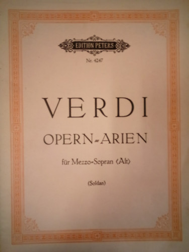 Kurt Soldan  (szerk.) - Opern-Arien fr Mezzo-Sopran ( Alt )