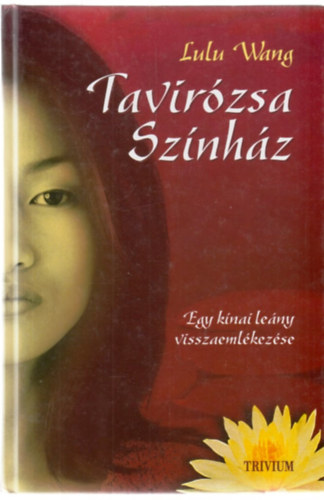 Lulu Wang - Tavirzsa sznhz