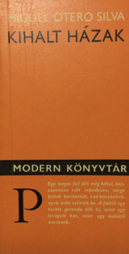 Miguel Otero Silva - Kihalt h�zak