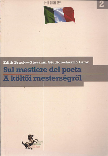 Bruck; Giudici; Lator - Sul mestiere del poeta - A k�lt�i mesters�gr�l
