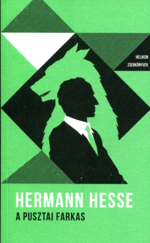 Hermann Hesse - A pusztai farkas