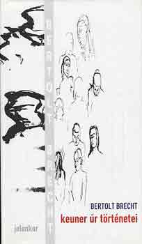 Bertold Brecht - Keuner �r t�rt�netei