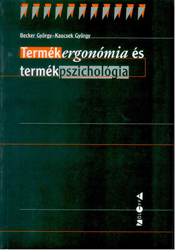 Becker Gy�rgy; Kaucsek Gy�rgy - Term�kergon�mia �s term�kpszichol�gia