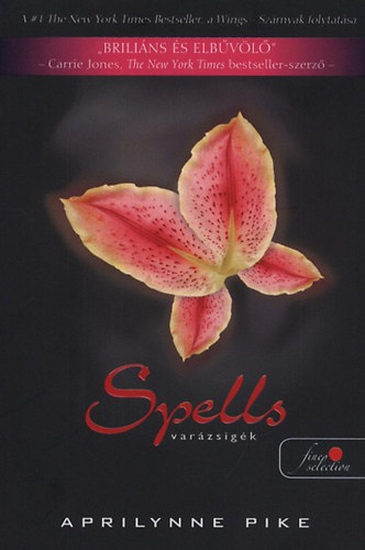 Aprilynne Pike - Spells - Varzsigk