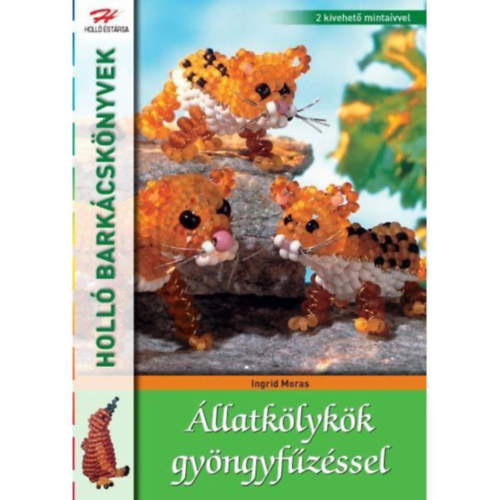 Ingrid Moras - Állatkölykök gyöngyfűzéssel