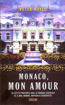 Peter Mayle - Monaco, mon amour