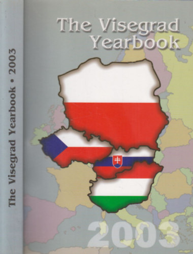 Kgler dm  (szerk.) - The Visegrad yearbook 2003