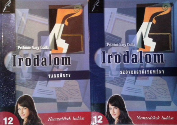 Pethn Nagy Csilla - Irodalom 12. tanknyv + Irodalom 12. szveggyjtemny