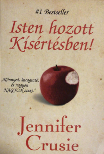 Jennifer Crusie - Isten hozott Ksrtsben!